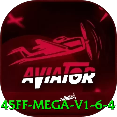 45ff Mega v1.6.4 - apk